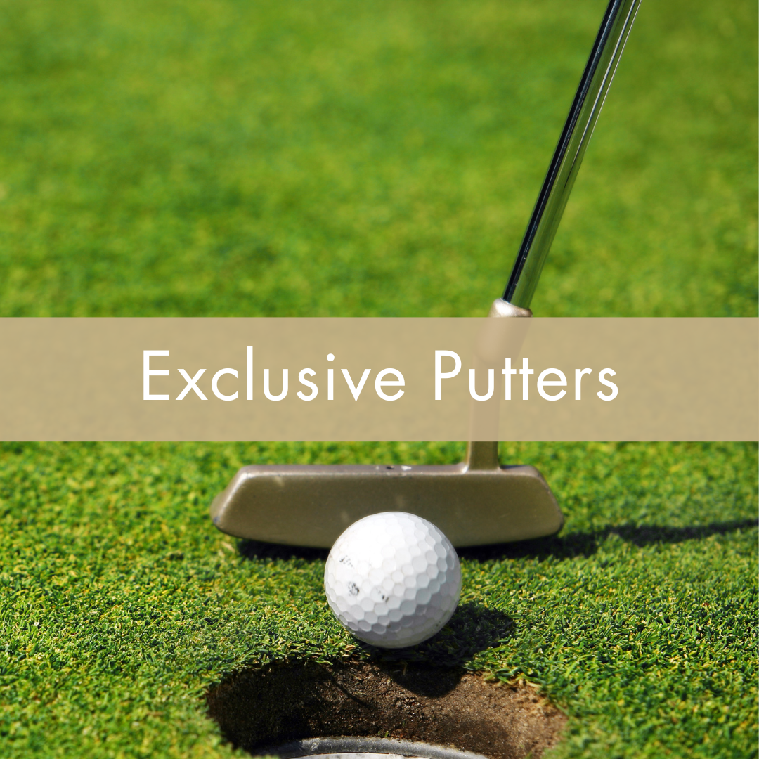 Retail - Exclusive Putters